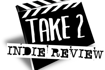 Take 2 Indie Film Review